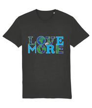 Load image into Gallery viewer, Love Me More Organic Cotton Unisex T.Shirt (Dark Colours)